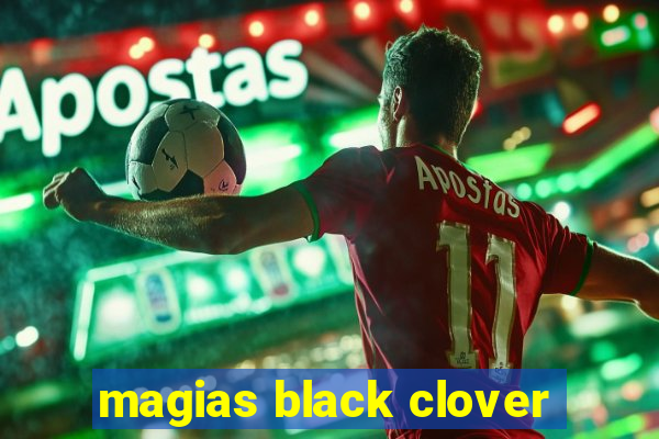 magias black clover